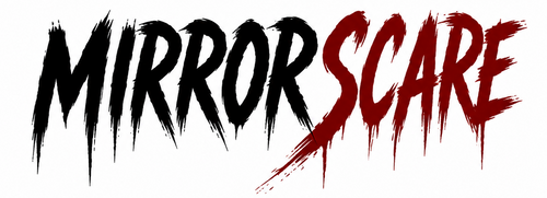 MirrorScare